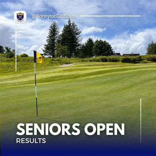 Senior Open Results – Bonnyton Golf Club